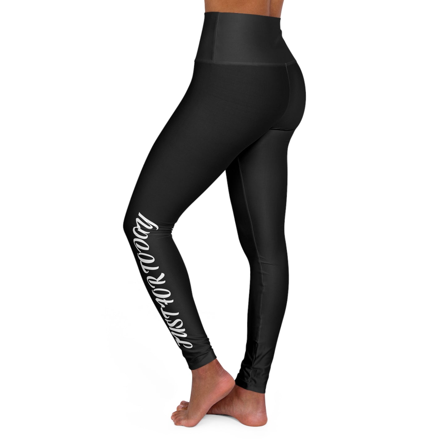 Just for today high waisted yoga leggings